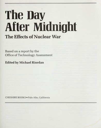 The day after midnight : the effects of nuclear war