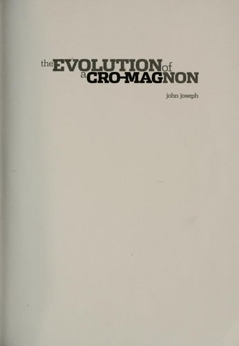 The evolution of a Cro-Magnon