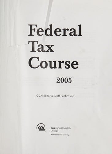 Federal tax course, 2005