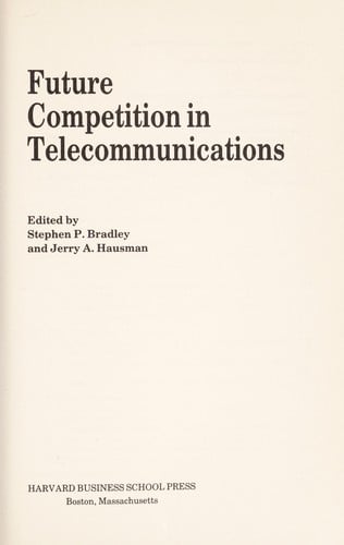 Future competition in telecommunications