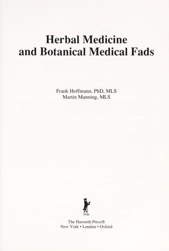 Herbal medicine and botanical medical fads