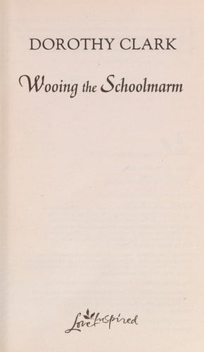 Wooing the Schoolmarm