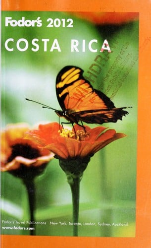 Fodor's 2012 Costa Rica