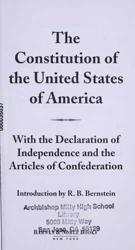 The Constitution of the United States of America ; with the Declaration of Independence and the Articles of Confederation