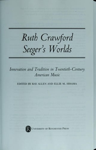 Ruth Crawford Seeger's worlds