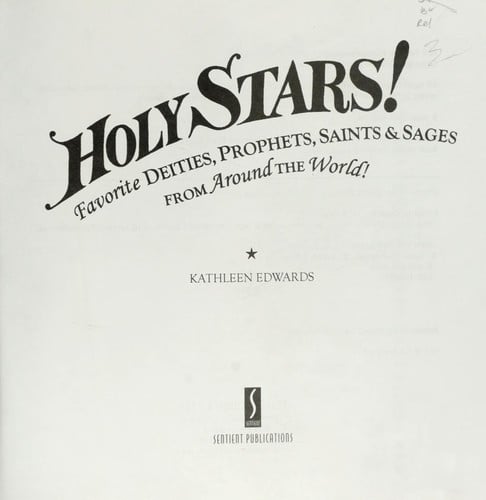 Holy stars! : favorite deities, prophets, saints & sages