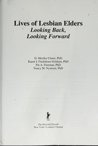 Lives of lesbian elders : looking back, looking forward
