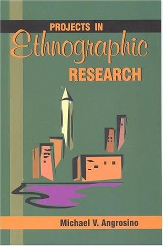Projects in Ethnographic Research