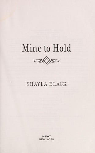 Mine to Hold (Wicked Lovers, # 6)