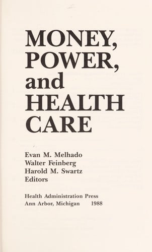 Money, power, and health care