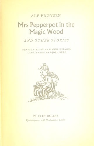 Mrs Pepperpot in the Magic Wood, and other stories