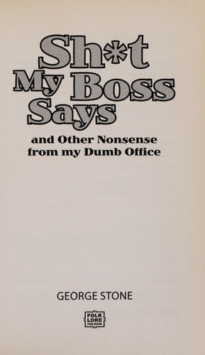 Sh*t my boss says