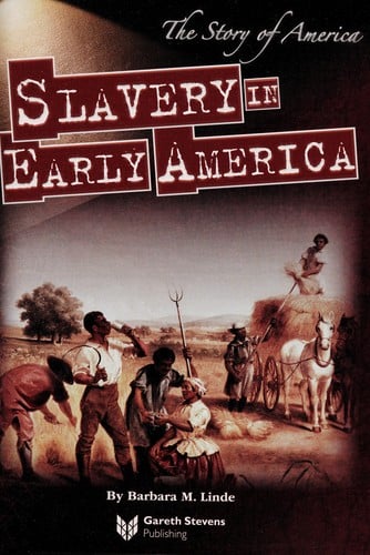 Slavery in early America