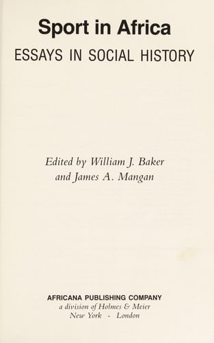 Sport in Africa : essays in social history