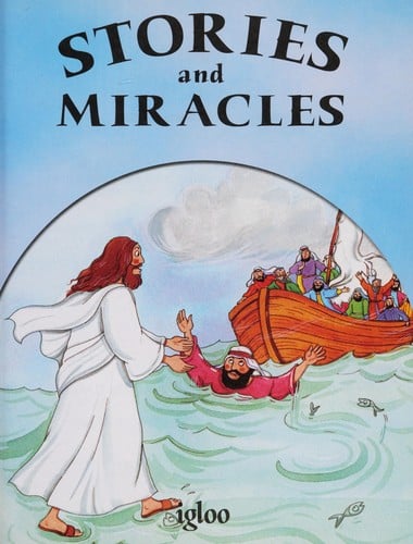 Stories and miracles