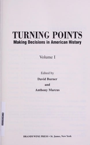 Turning points : making decisions in American history