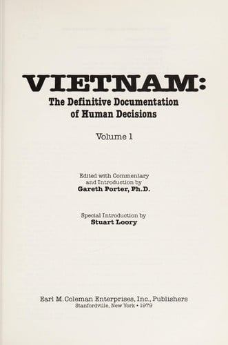 Vietnam, the definitive documentation of human decisions
