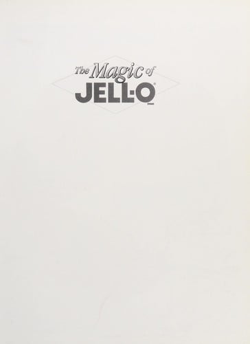 The magic of Jell-O