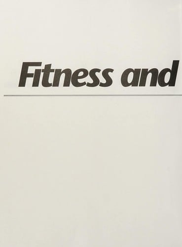 Fitness and your health