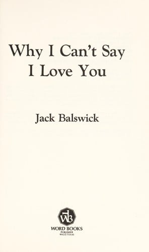 Why I can't say I love you