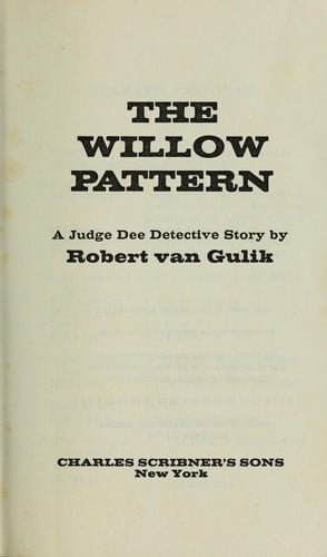 The willow pattern : a Judge Dee detective story