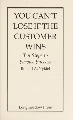 You can't lose if the customer wins