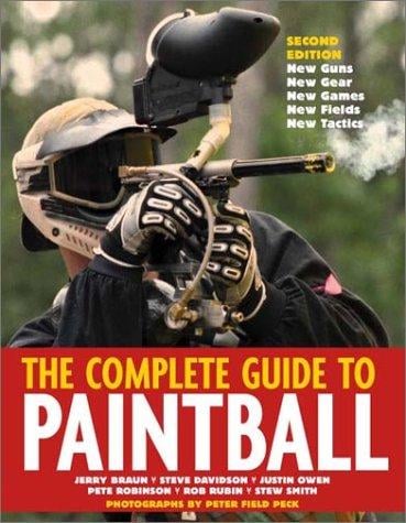 The complete guide to paintball