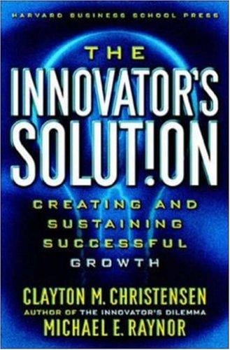 The Innovator's Solution