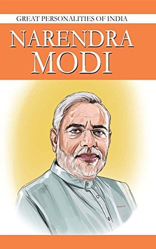 Narendra Modi: Great Personalities Of India