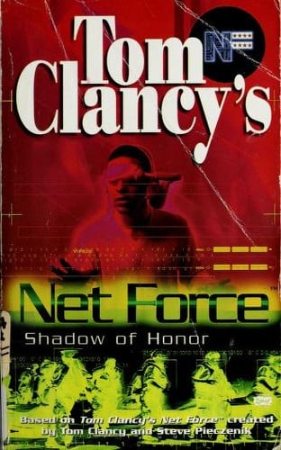 Shadow of Honor (Tom Clancy's Net Force; Young Adults, No. 8)