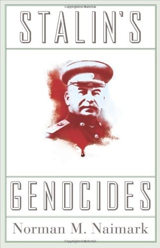 Stalin's Genocides (Human Rights and Crimes against Humanity)
