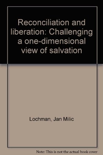 Reconciliation and liberation
