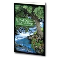 Blessed is the Man Who Trusts in the Lord; 25 Devotions for Men