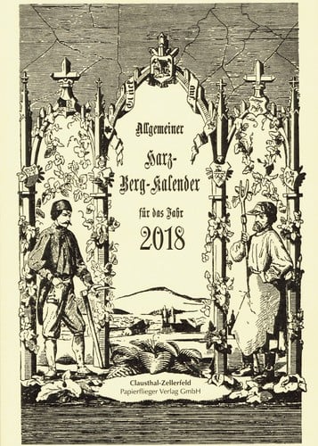 Allgemeiner Harz-Berg-Kalender für das Jahr 2018