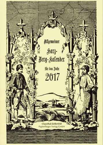 Allgemeiner Harz-Berg-Kalender für das Jahr 2017