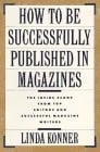 How to Be Successfully Published In Magazines