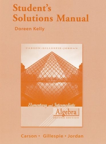 Student Solutions Manual for Elementary and Intermediate Algebra