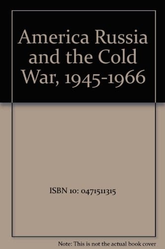 America, Russia, and the Cold War, 1945-1966