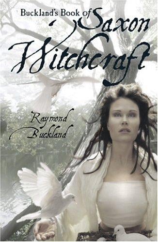 Buckland's book of Saxon witchcraft