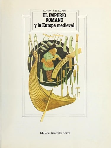 El Imperio Romano y la Europa medieval