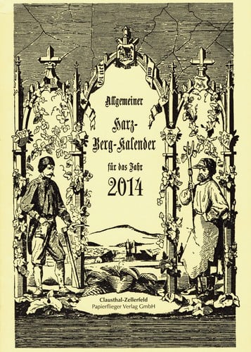 Allgemeiner Harz-Berg-Kalender für das Jahr 2014