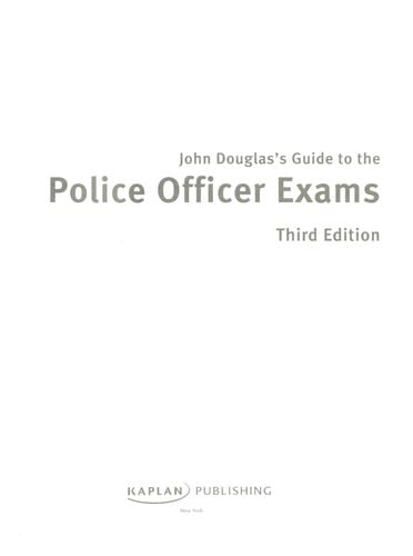 John Douglas's guide to the police officer exams