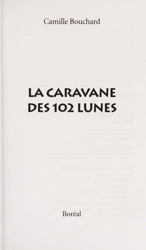 La caravane des 102 lunes