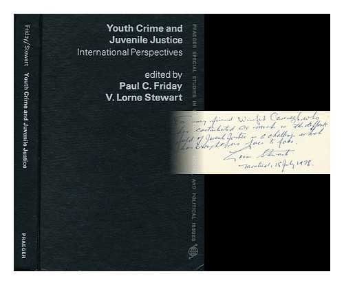 Youth, Crime and Juvenile Justice: International Perspectives (Praeger special studies in U.S. economic, social, and political issues)