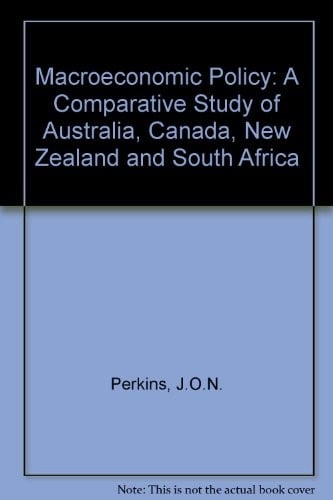 Macroeconomic Policy: A Comparative Study of Australia, Canada, New Zealand and South Africa