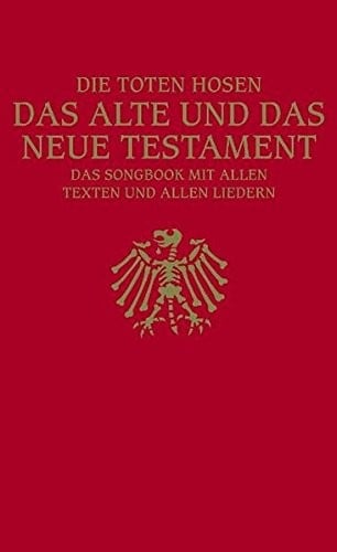 Die Toten Hosen: Das Alte Und Das Neue Testament (German Edition)
