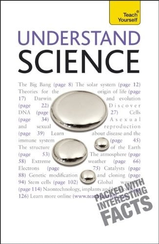 Understand Science: A Teach Yourself Guide