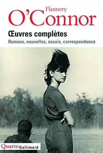 Romans, Nouvelles, Essais, Correspondance (French Edition)