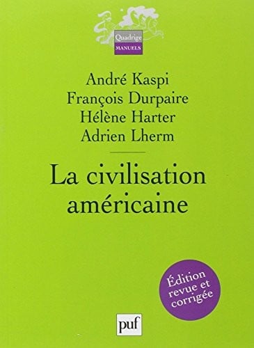 La civilisation américaine