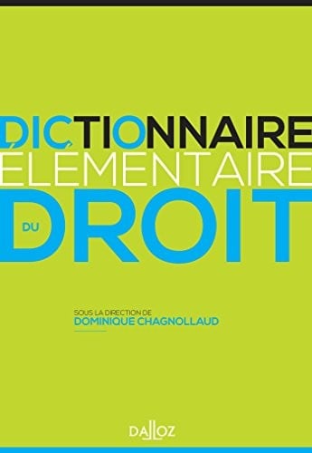 Dictionnaire Élémentaire Du Droit (French Edition)